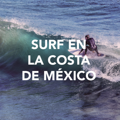 Surf en la Costa de México